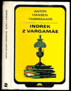 Indrek z Vargamäe.