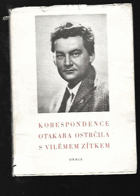 Korespondence Otakara Ostrčila s Vilémem Zítkem