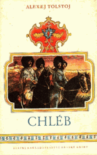 Chléb. Obrana Caricynu - bez obalu