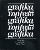 Grafika v galeriích Díla-ČFVU