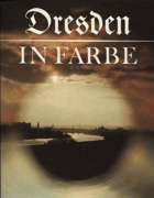Dresden in Farbe VČ. KARTONU!