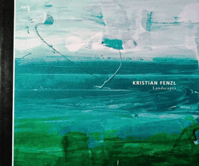 Kristian Fenzl Landscapes