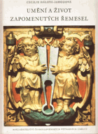 Umění a život zapomenutých řemesel