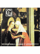 Severočeská galerie v Litoměřicích. Sbírka starého umění