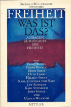 Freiheit - was ist das?. Aussagen zum Begriff der Freiheit