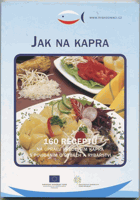 Jak na kapra, 160 receptů na úpravu především kapra s povídáním o rybách a rybářství