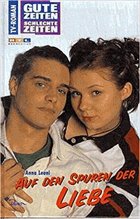 Gute Zeiten, schlechte Zeiten. Auf den Spuren der Liebe