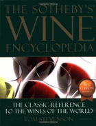 The Sotheby's Wine Encyclopedia. The Classic Reference to the Wines of the World