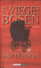 Die Wiege des Bösen. Thriller