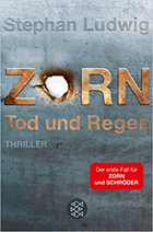 Zorn - Tod und Regen. Krimi