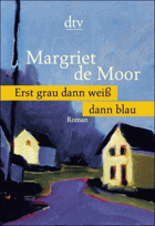 Erst Grau Dann Weiss Dann Blau