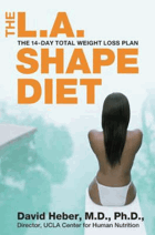 The L.A. shape diet - the 14-day total weight loss plan.