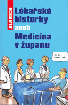 Lékařské historky aneb Medicína v županu