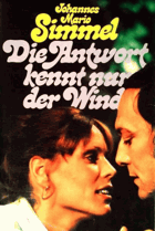 Die Antwort kennt nur der Wind