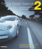 The Car Design Yearbook 2. The Definitive Guide to New Concept and Production Cars Worldwide
