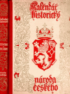 HISTORICKÝ KALENDÁŘ NÁRODA ČESKÉHO II. DÍL, ČERVENEC - PROSINEC