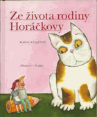 Ze života rodiny Horáčkovy