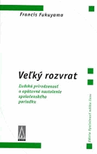 Vel'ký rozvrat - l'udská prirodzenost a opätovné nastolenie spoločenského poriadku