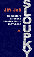 SLOUPKY Komentáře a reflexe z deníku Metro 1997 - 2003