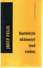 Harlekýn sklonený nad vodou