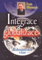 Integrace a globalizace - rumunská vize