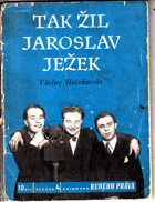 Tak žil Jaroslav Ježek