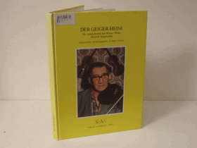 Der Geiger-Heini. Bäcker, Kaufmann, Gastwirt, Musiker