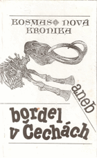 Kosmas. Nová kronika aneb bordel v Čechách
