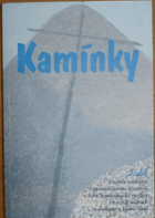 Kamínky II. Drobná svědectví o pronásledování křesťanů v době komunistické totality i o ...