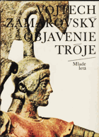 Objavenie Tróje.