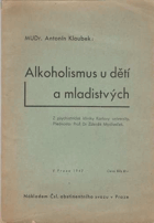 Alkoholismus u dětí a mladistvých.