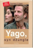 Yago, syn džungle. První díl