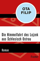 Die Himmelfahrt des Lojzek aus Schlesisch Ostrau