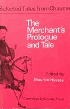 The Merchant's prologue and tale