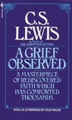 A grief observed