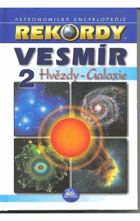 Vesmír. 2, Hvězdy - Galaxie