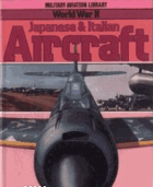 Japanese and Italian Aircraft (Military Aviation Library World War II)