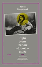 Byla jsem ženou slavného muže-Stanislav Kostka Neumann