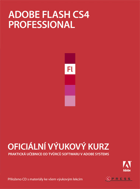 Adobe Flash CS4 Professional - oficiální výukový kurz