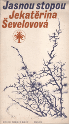 Jasnou stopou Výbor z poezie