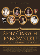 Ženy českých panovníků ve faktech, mýtech a otaznících sv. II
