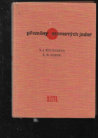 Přeměny atomových jader.