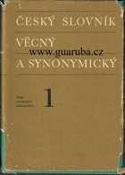 Český slovník věcný a synonymický I
