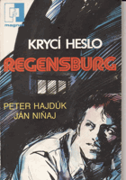 Krycí heslo Regensburg.