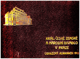 Král. české zemské a Národní divadlo v Praze