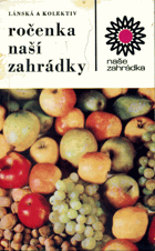 Ročenka naší zahrádky