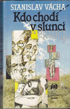 Kdo chodí v slunci