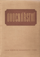 Ovocnářství - učební text pro zeměd. techn. školy oboru zahradnického