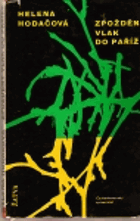 Zpožděný vlak do Paříže