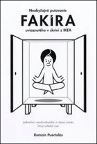 Neobyčajné putovanie fakíra uviaznutého v skrini z IKEA